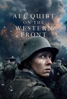 مشاهدة وتحميل فلم All Quiet on the Western Front كل شيء هادئ على الجبهة الغربية اونلاين