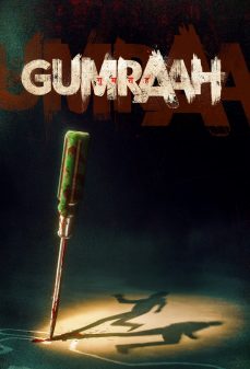 مشاهدة وتحميل فلم Gumraah جومرا اونلاين