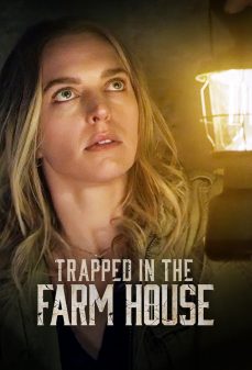 مشاهدة وتحميل فلم Trapped in the Farmhouse محاصر داخل المزرعة اونلاين