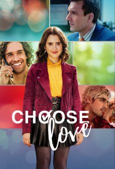 مشاهدة وتحميل فلم Choose Love اختر الحب اونلاين