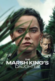 مشاهدة وتحميل فلم The Marsh King’s Daughter ابنة ملك الأهوار اونلاين