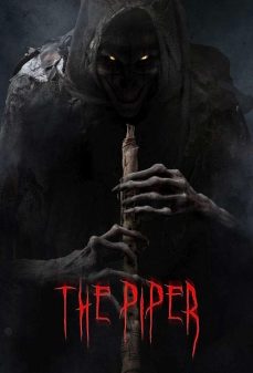 مشاهدة وتحميل فلم The Piper عازف المزمار  اونلاين