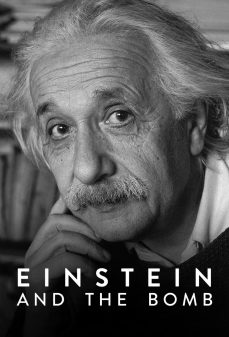 مشاهدة وتحميل فلم Einstein and the Bomb أينشتاين والقنبلة اونلاين