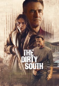 مشاهدة وتحميل فلم The Dirty South  الجنوب القذر اونلاين